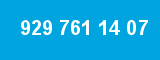 929 761 14 07 929 761 14 07